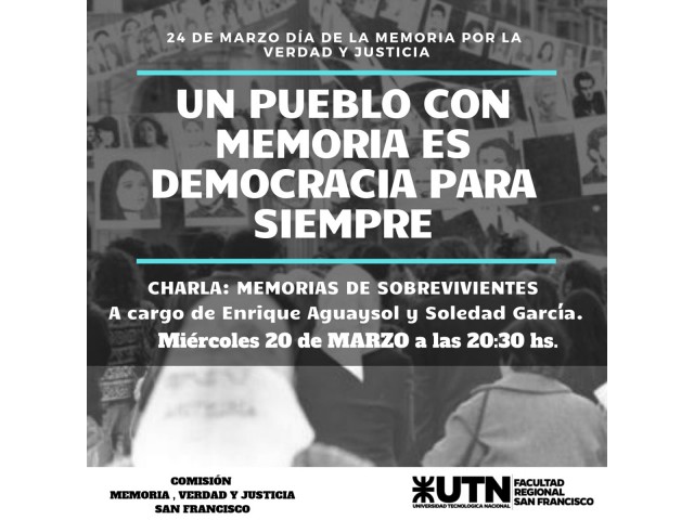  Se realizará en la UTN la charla "Memorias de Sobrevivientes"