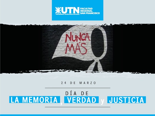 Hoy se conmemora el Día Nacional de la Memoria por la Verdad y Justicia