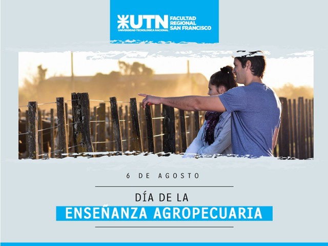 Hoy se conmemora el Día de la Enseñanza Agropecuaria