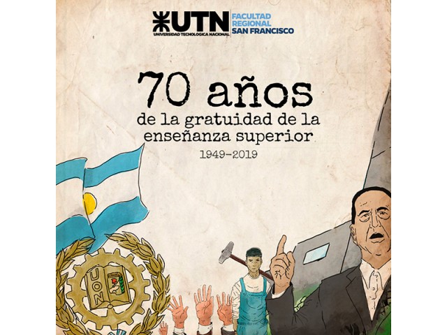 Celebramos los 70 años de gratuidad de la enseñanza universitaria en nuestro país