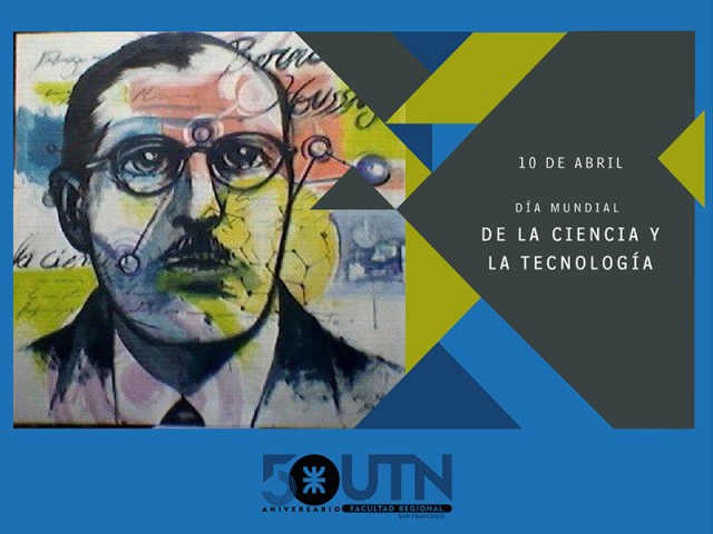 Hoy, 10 de abril, es el Día de la Ciencia y la Tecnología, y del Investigador Científico