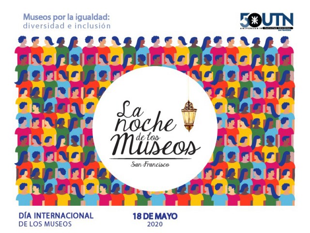 El lunes 18 nuestra UTN San Francisco junto a otras instituciones participan de La Noche de los Museos