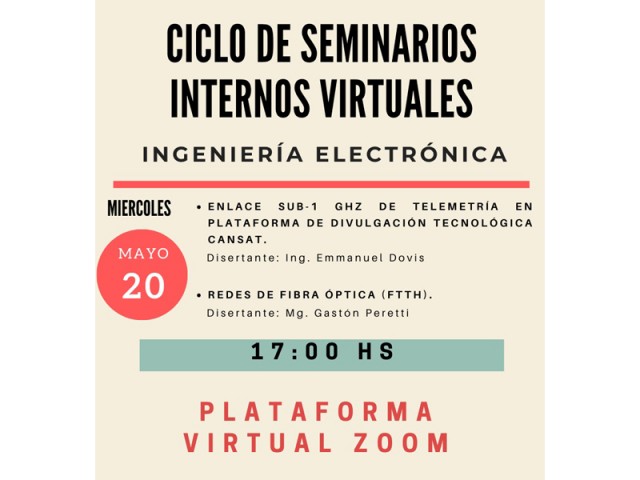 Este miércoles 20 continúan los Ciclos de Seminarios Internos de Ingeniería Electrónica