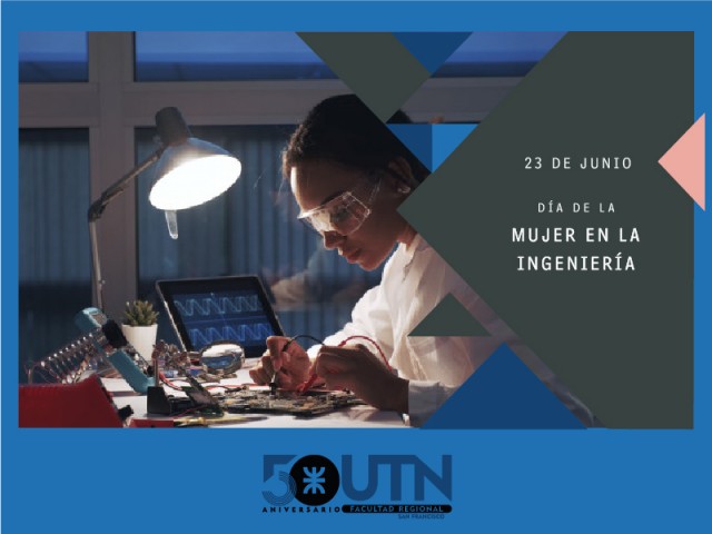 Hoy se celebra el Día Internacional de la Mujer Ingeniera