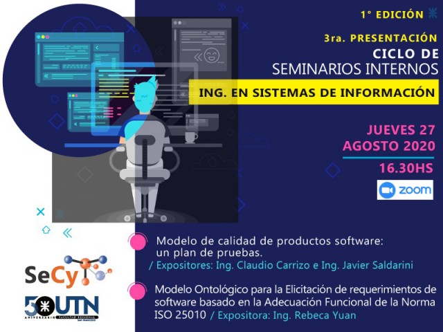 Con dos nuevas presentaciones, continúa el Ciclo de Seminarios Internos de Ingeniería en Sistemas de Información