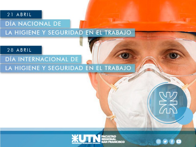 21 y 28 de abril: Día Nacional y Mundial de Higiene y Seguridad en el Trabajo