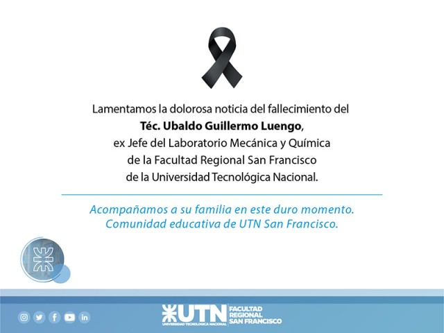 Lamentamos la noticia del fallecimiento del Téc. Ubaldo Guillermo Luengo