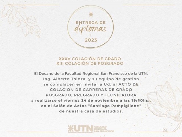 El viernes 24 se realizará la XXXV Colación de Grado, XIII Colación de Posgrado, Pregrado y Tecnicatura