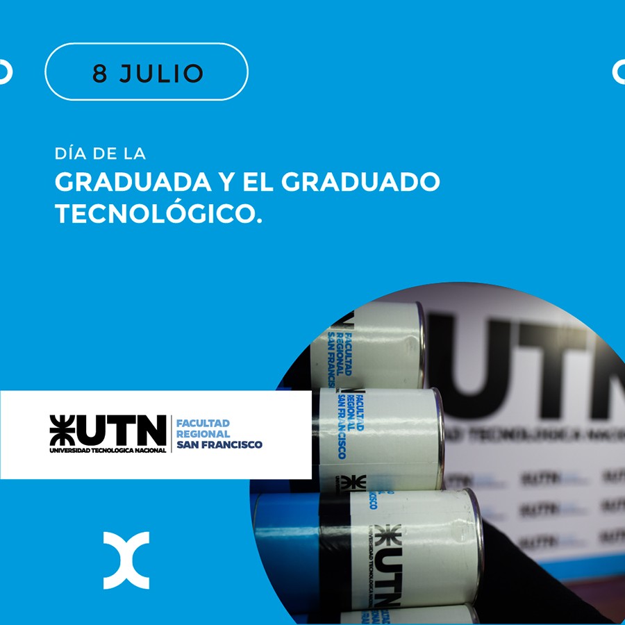 8 de julio - Día de la Graduada y el Graduado Tecnológico