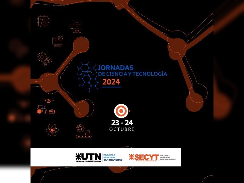 Jornadas de Ciencia y Tecnología 2024: vence el plazo para la presentación de trabajos