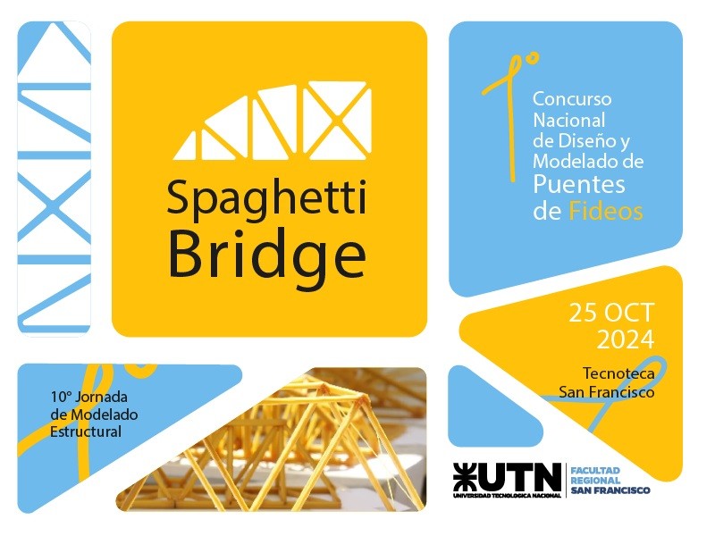 Se viene el Spaghetti Brigde, el 1° Concurso Nacional de Diseño y Modelado de Puentes de Fideos