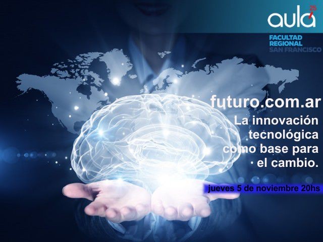 UTN: Charla online gratuita sobre innovación tecnológica